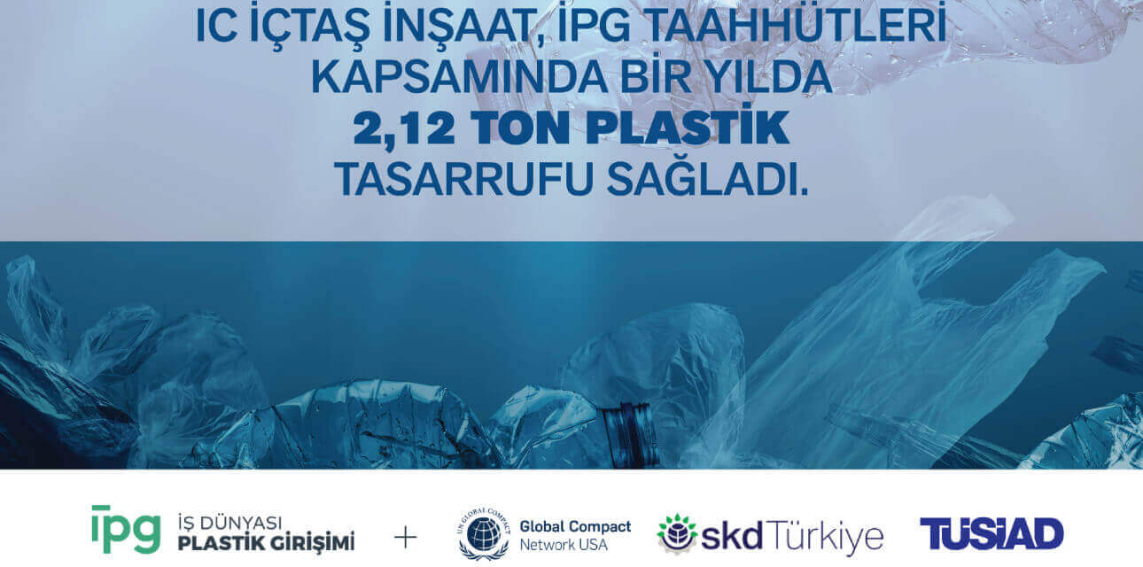 IC İçtaş İnşaat saved more than 2 tons of plastic in one year.